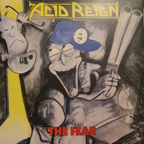 Acid Reign – The Fear vinyl cover