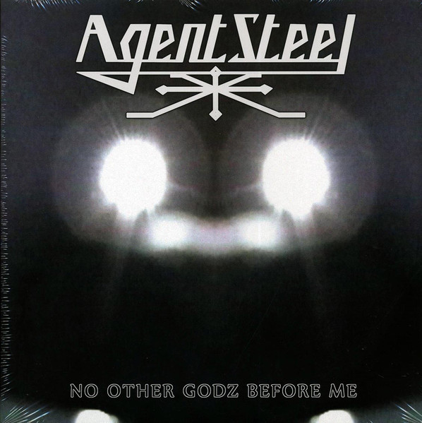Agent Steel – No Other Godz Before Me cover