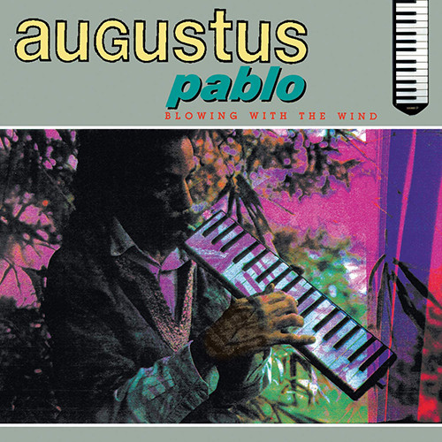 Augustus Pablo – Blowing With The Wind vinyl cover