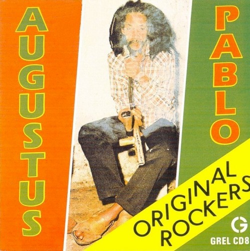 Augustus Pablo – Original Rockers vinyl cover