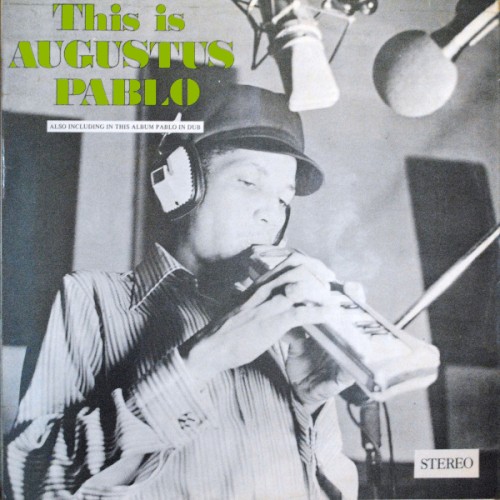 Augustus Pablo – This Is Augustus Pablo vinyl cover
