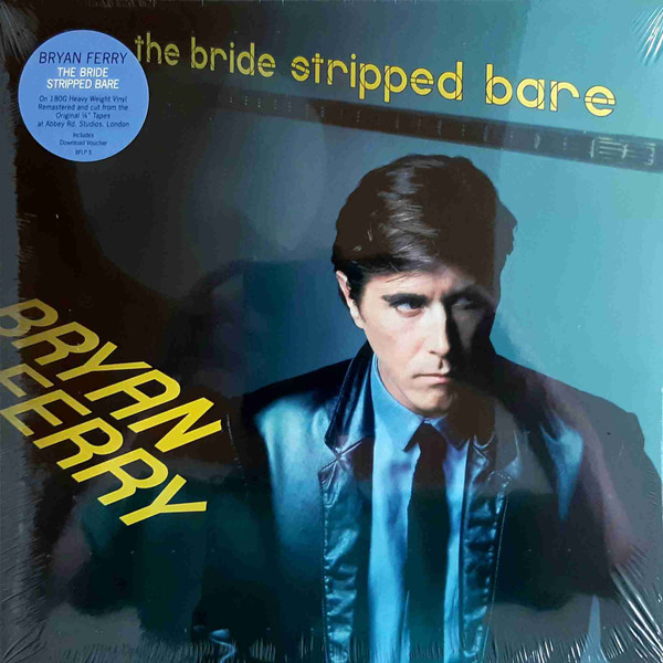 Bryan Ferry – The Bride Stripped Bare vinyl cover