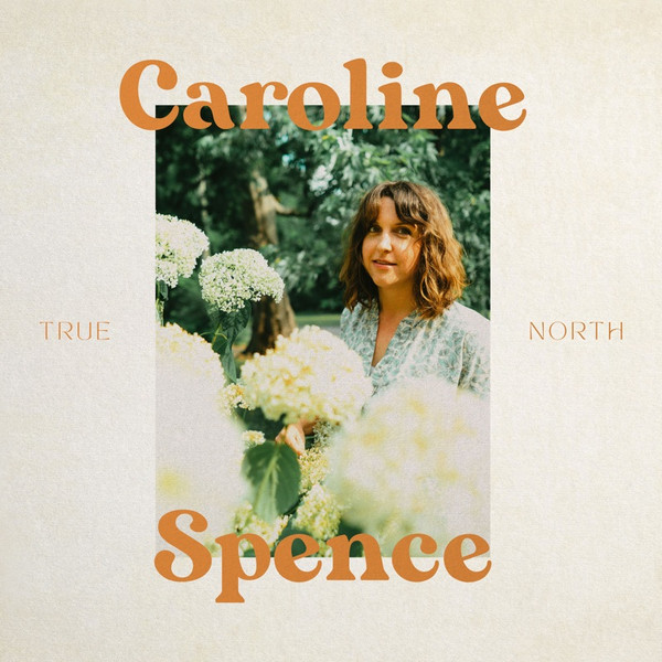 Caroline Spence – True North vinyl cover