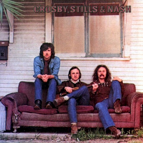 Crosby, Stills & Nash – Crosby, Stills & Nash vinyl cover
