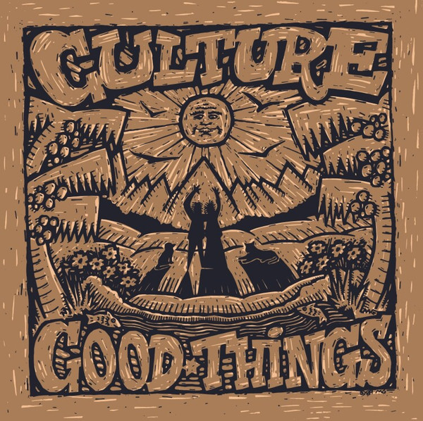 Culture – Good Things vinyl cover