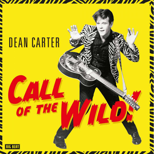 Dean Carter – Call Of The Wild! vinyl cover