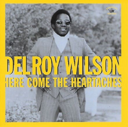 Delroy Wilson – Here Come The Heartaches vinyl cover