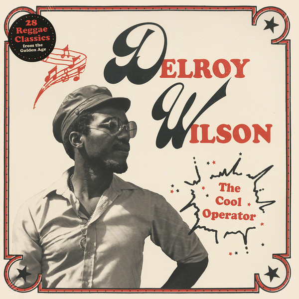 Delroy Wilson – The Cool Operator vinyl cover