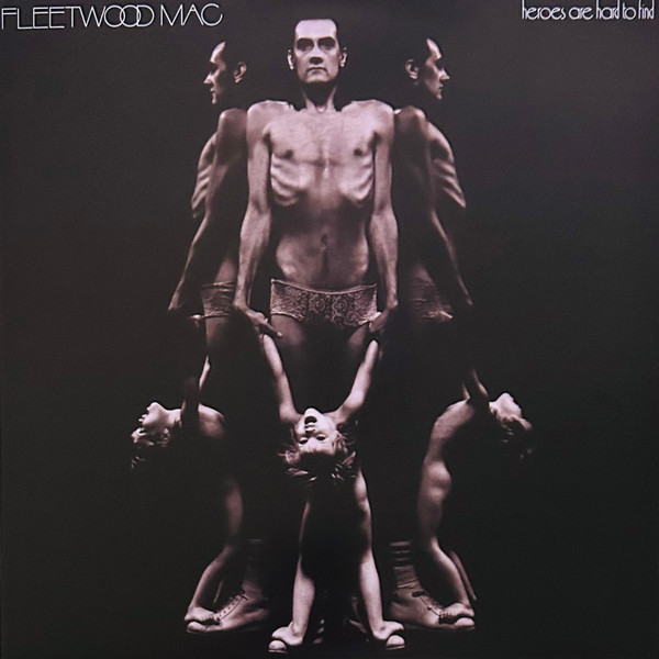 Fleetwood Mac – Heroes Are Hard To Find vinyl cover