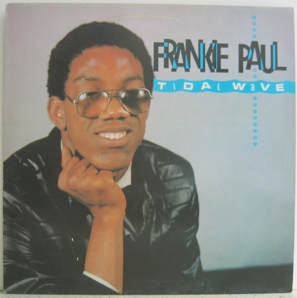Frankie Paul – Tidal Wave vinyl cover