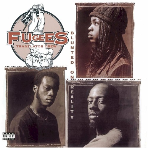 Fugees Tranzlator Crew – Blunted On Reality cover