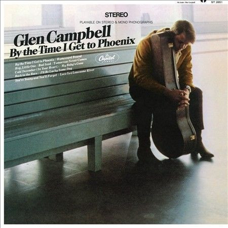Glen Campbell – By The Time I Get To Phoenix vinyl cover