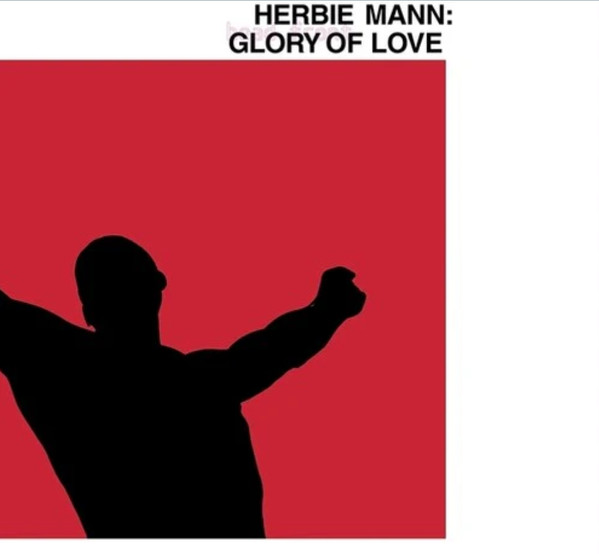 Herbie Mann – Glory Of Love vinyl cover