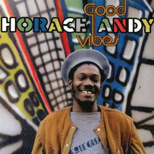 Horace Andy – Good Vibes cover