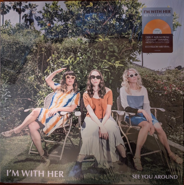 I'm With Her – See You Around vinyl cover