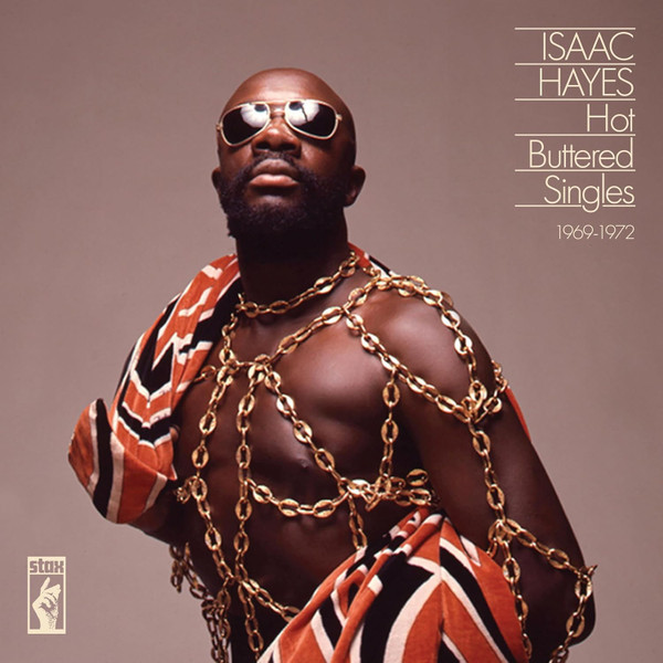 Isaac Hayes – Hot Buttered Singles 1969-1972 vinyl cover