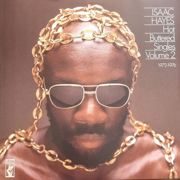 Isaac Hayes – Hot Buttered Singles Volume 2 1972-1976 vinyl cover