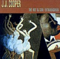 J.J. Cooper – The Hot & Cool Extravaganza cover