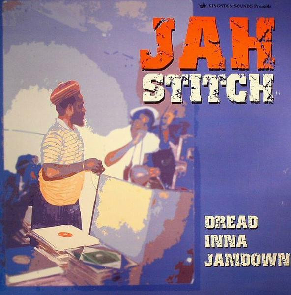 Jah Stitch – Dread Inna Jamdown vinyl cover