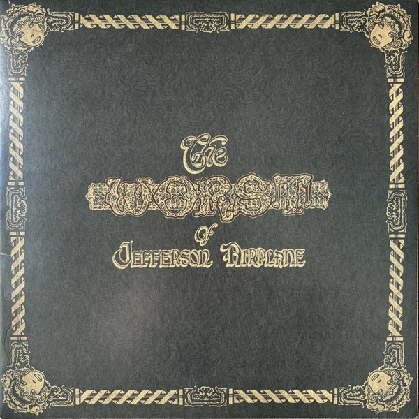Jefferson Airplane – The Worst Of Jefferson Airplane vinyl cover