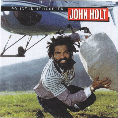 John Holt – Police In Helicopter vinyl cover