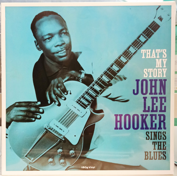 John Lee Hooker – That's My Story John Lee Hooker Sings The Blues vinyl cover