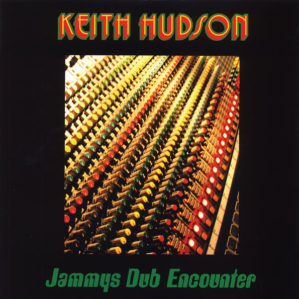 Keith Hudson – Jammys Dub Encounter cover