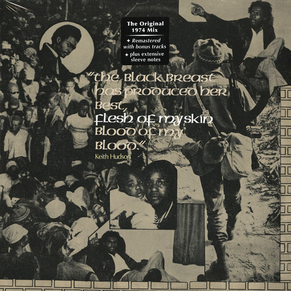 Keith Hudson – The Black Breast Has Produced Her Best, Flesh Of My Skin Blood Of My Blood cover