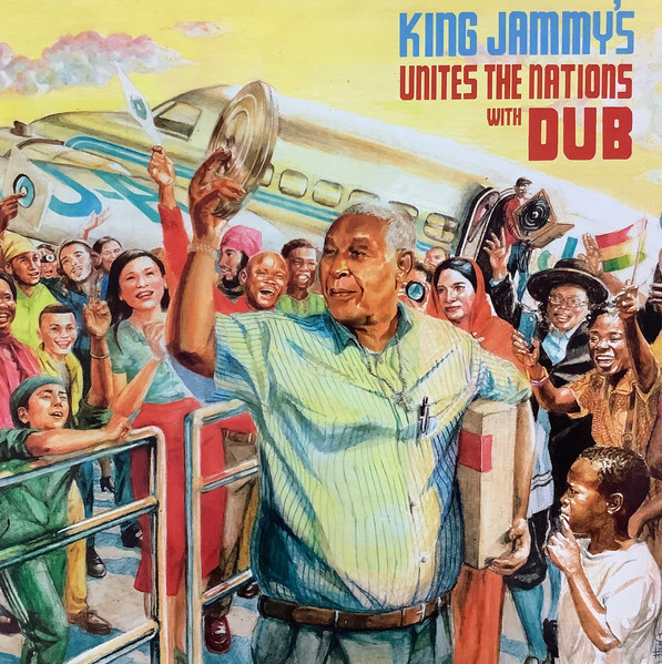 King Jammy – King Jammy's Unites The Nations With Dub vinyl cover