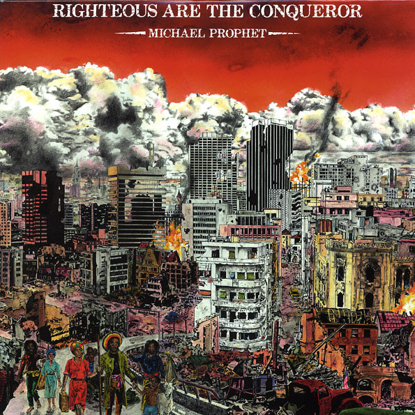 Michael Prophet – Righteous Are The Conqueror cover