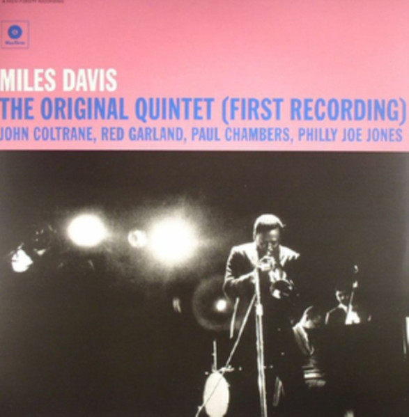 Miles Davis – The Original Quintet (First Recording) cover