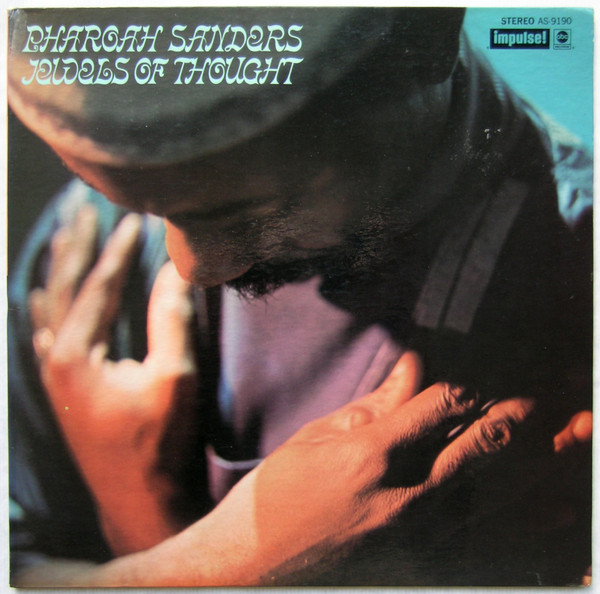 Pharoah Sanders – Jewels Of Thought vinyl cover
