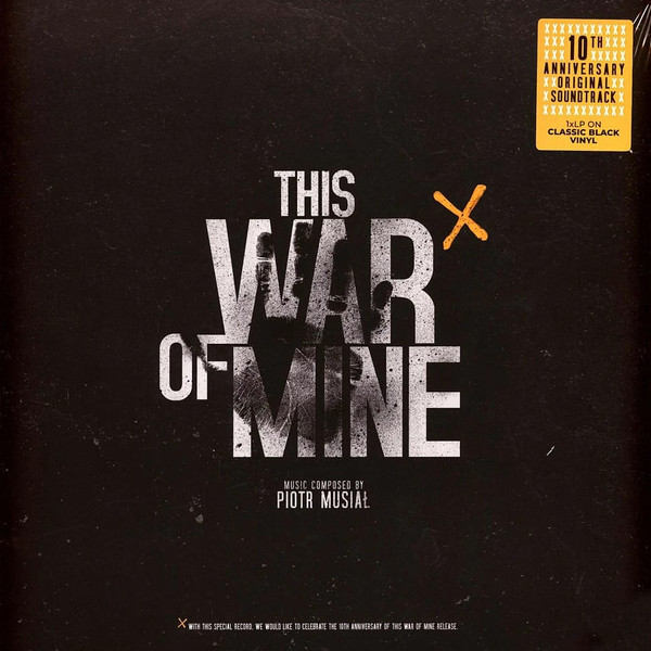 Piotr Musiał – This War Of Mine (Original Soundtrack) vinyl cover
