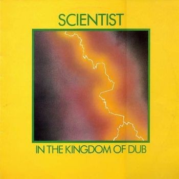 Scientist – In The Kingdom Of Dub vinyl cover