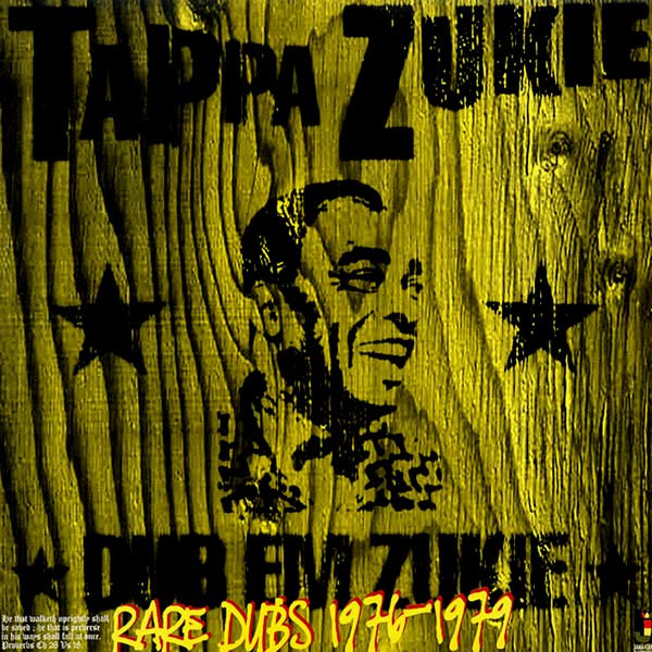 Tappa Zukie – Dub Em Zukie - Rare Dubs 1976-1979 vinyl cover