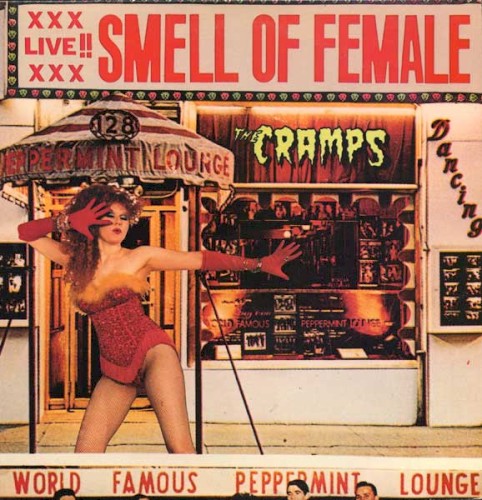 The Cramps – Smell Of Female vinyl cover