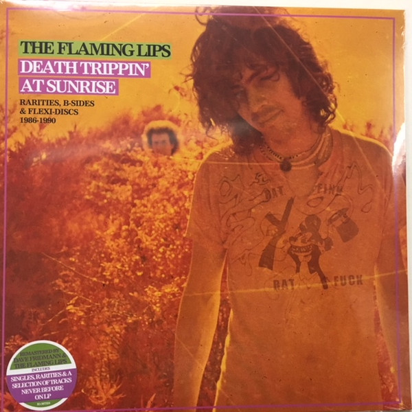 The Flaming Lips – Death Trippin' At Sunrise: Rarities, B-Sides & Flexi-Discs 1986-1990 vinyl cover