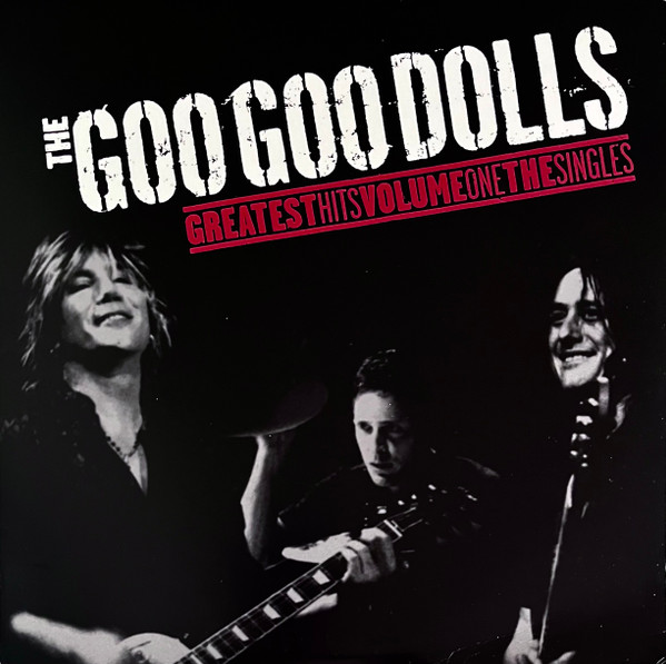 The Goo Goo Dolls – Greatest Hits Volume One: The Singles vinyl cover