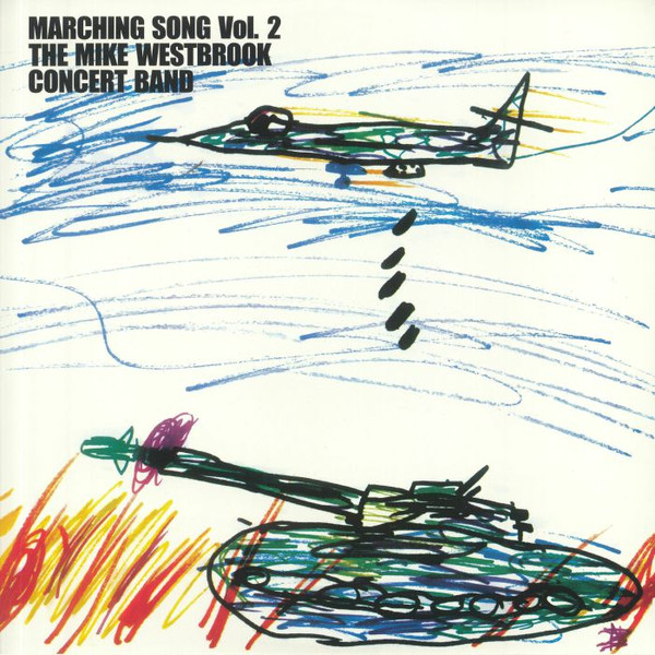 The Mike Westbrook Concert Band – Marching Song Vol. 2 vinyl cover
