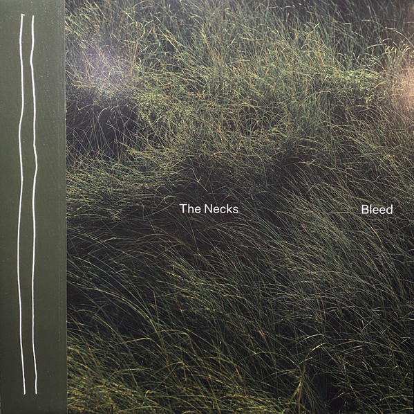 The Necks – Bleed vinyl cover