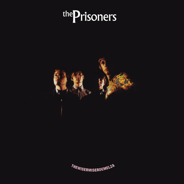 The Prisoners – Thewisermiserdemelza vinyl cover