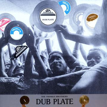 The Twinkle Brothers – Dub Plate vinyl cover