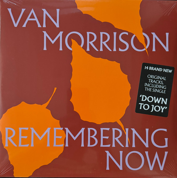 Van Morrison – Remembering Now vinyl cover