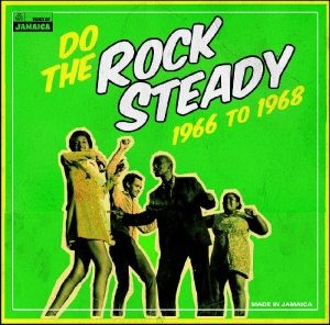 Various Artists – Do The Rock Steady 1966 To 1968 vinyl cover