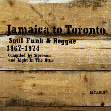 Various Artists – Jamaica To Toronto (Soul Funk & Reggae 1967-1974) cover