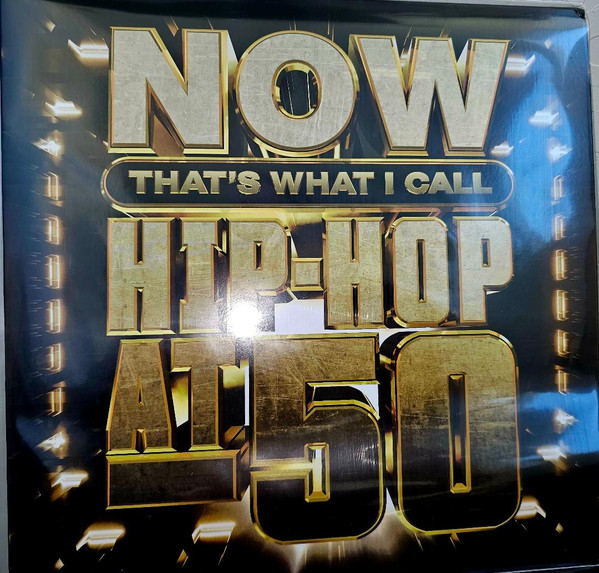 Various Artists – Now That's What I Call Hip-Hop at 50 vinyl cover