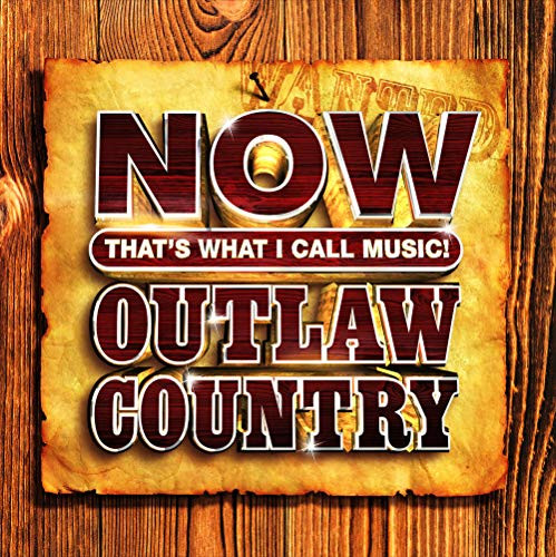 Various Artists – Now That's What I Call Outlaw Country vinyl cover