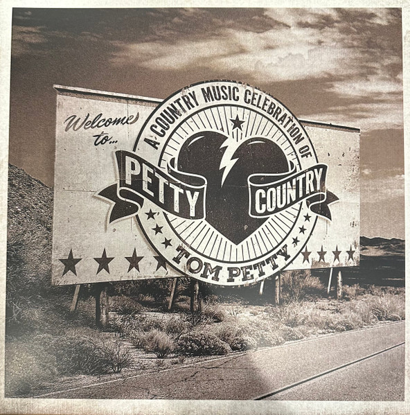 Various Artists – Petty Country (A Country Music Celebration Of Tom Petty) vinyl cover