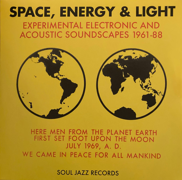 Various Artists – Space, Energy & Light (Experimental Electronic And Acoustic Soundscapes 1961-88) vinyl cover