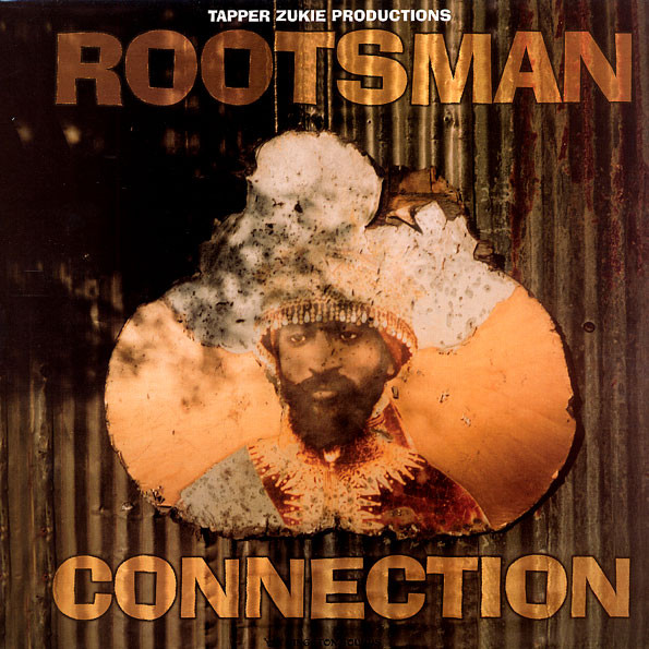 Various Artists – Tapper Zukie Productions : Rootsman Connection vinyl cover